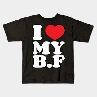 I Love My Boyfriend v7 Kids T-Shirt